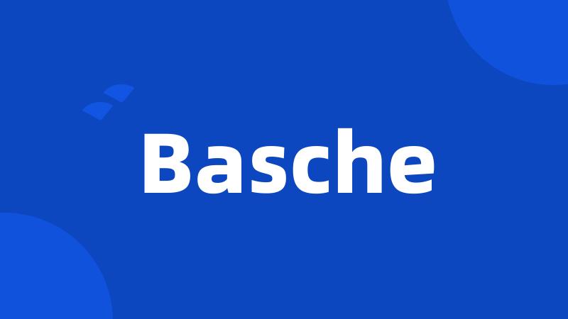 Basche