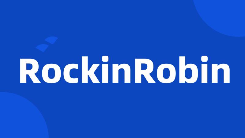 RockinRobin