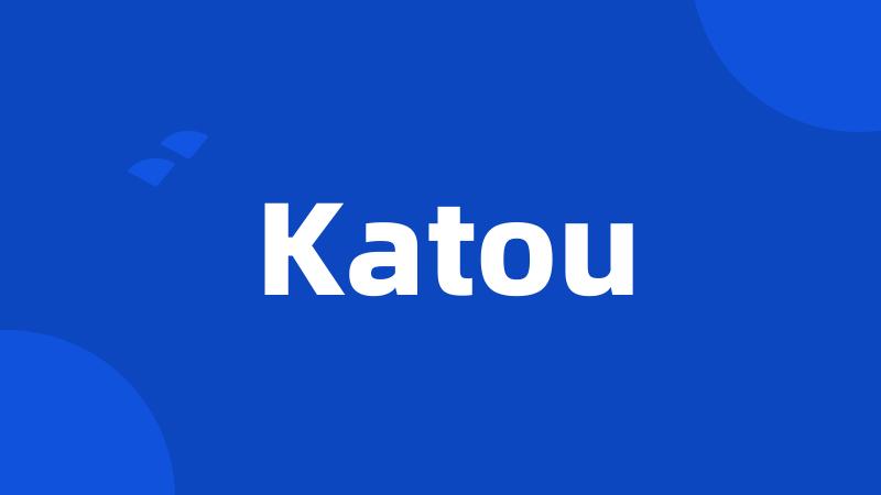 Katou