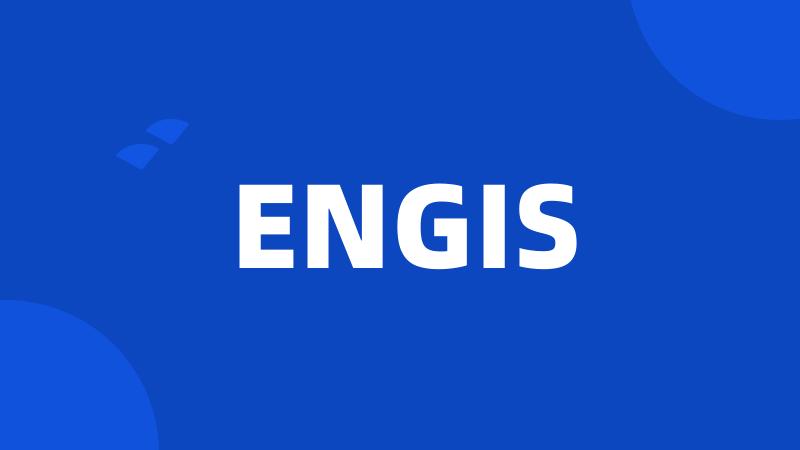 ENGIS