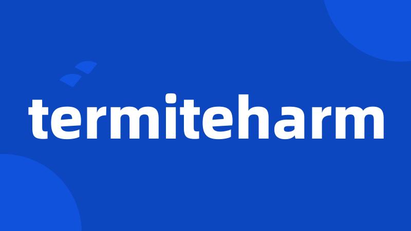 termiteharm