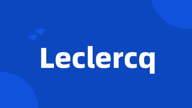 Leclercq