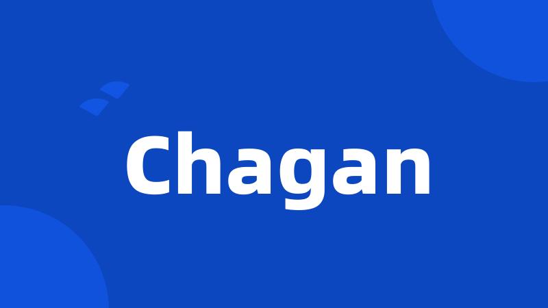 Chagan