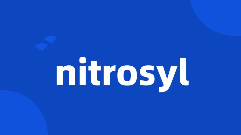 nitrosyl