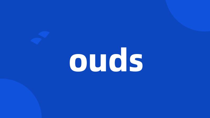 ouds