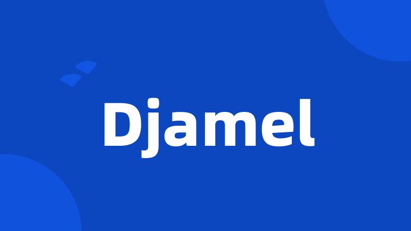 Djamel