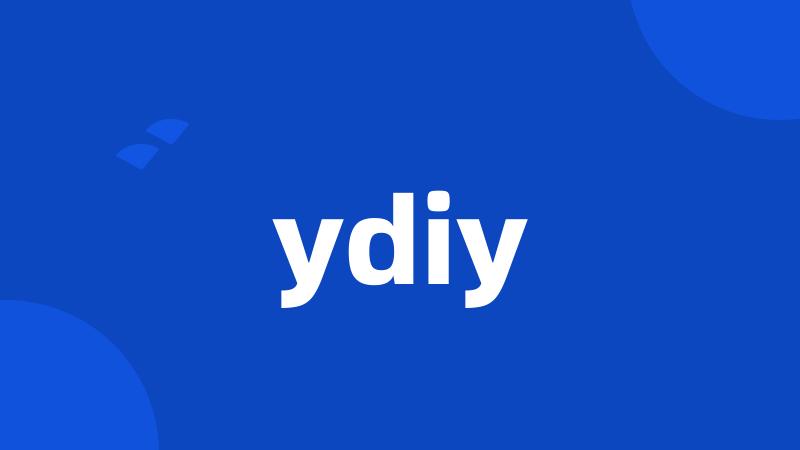 ydiy