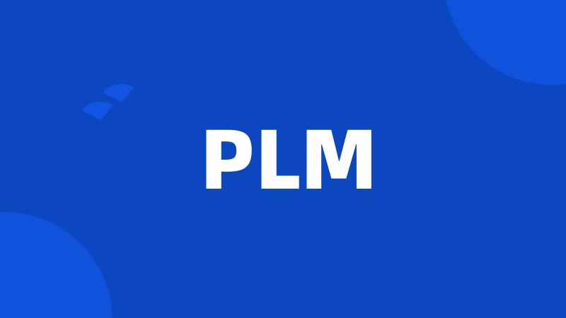 PLM