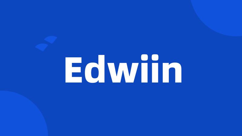 Edwiin