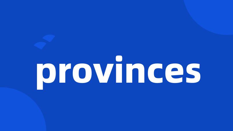 provinces