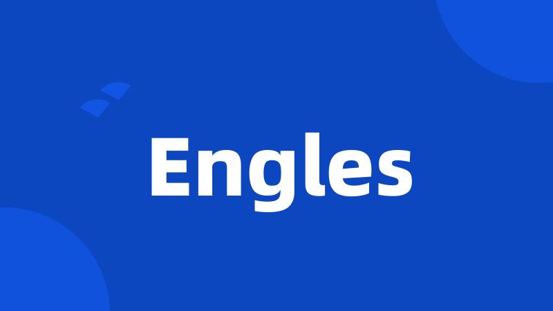 Engles