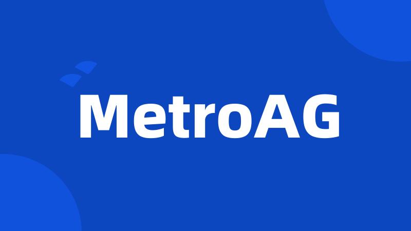 MetroAG