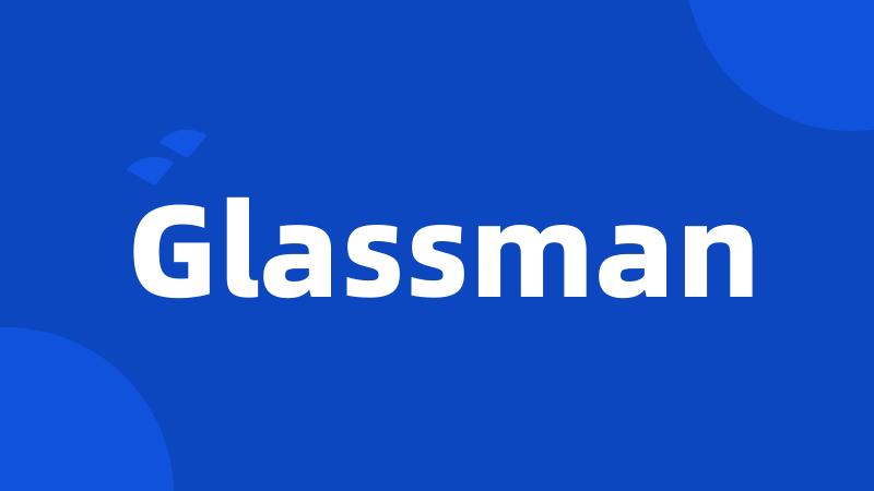 Glassman