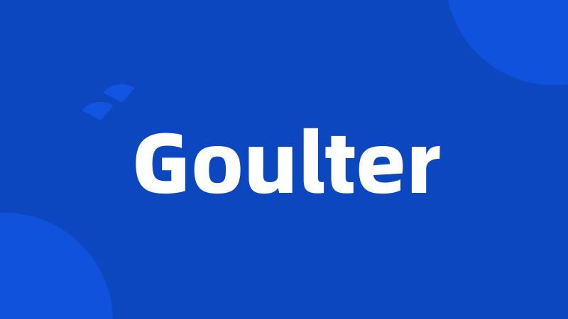 Goulter