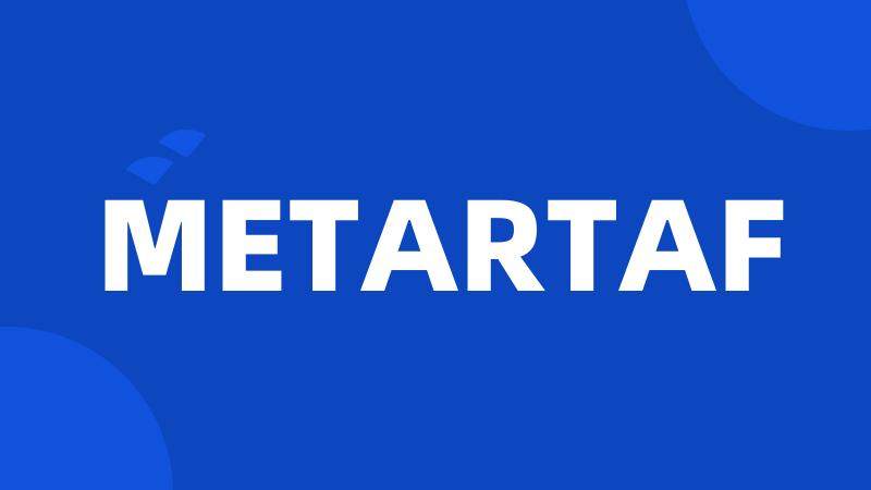 METARTAF