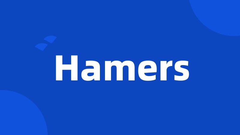 Hamers