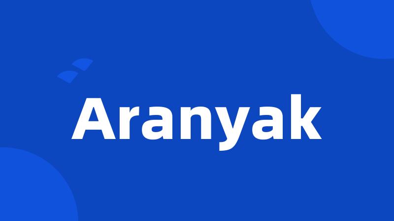 Aranyak