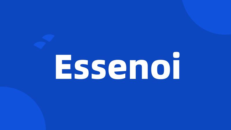 Essenoi