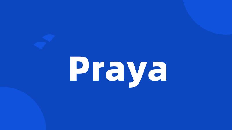 Praya