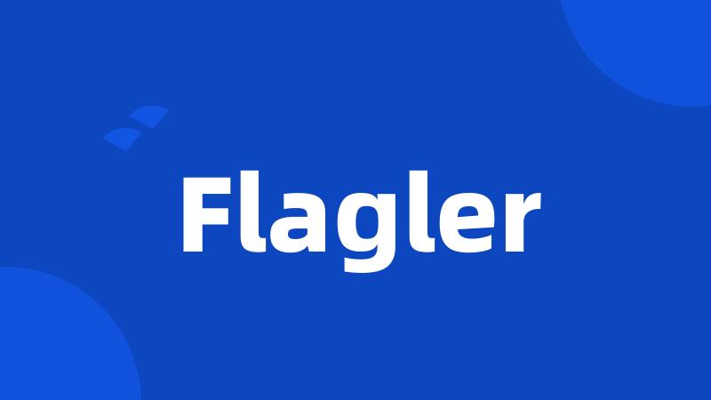 Flagler