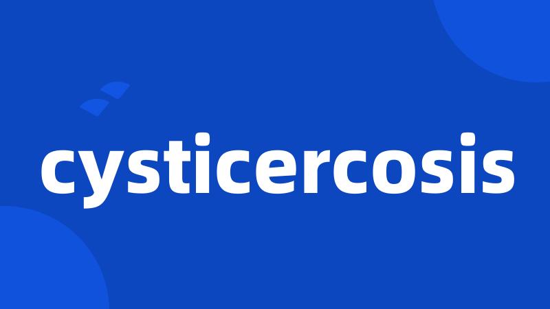 cysticercosis