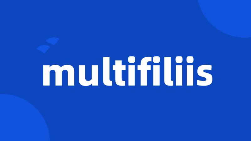 multifiliis