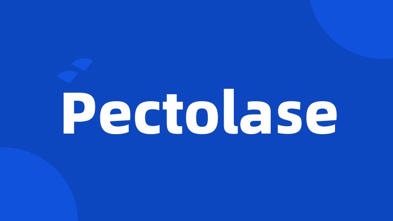 Pectolase