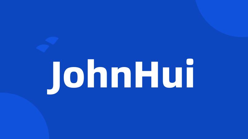 JohnHui