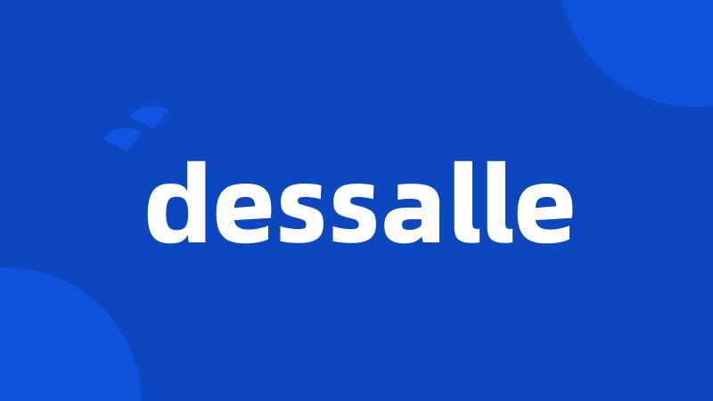 dessalle