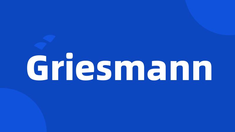 Griesmann