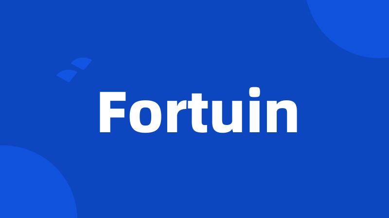 Fortuin