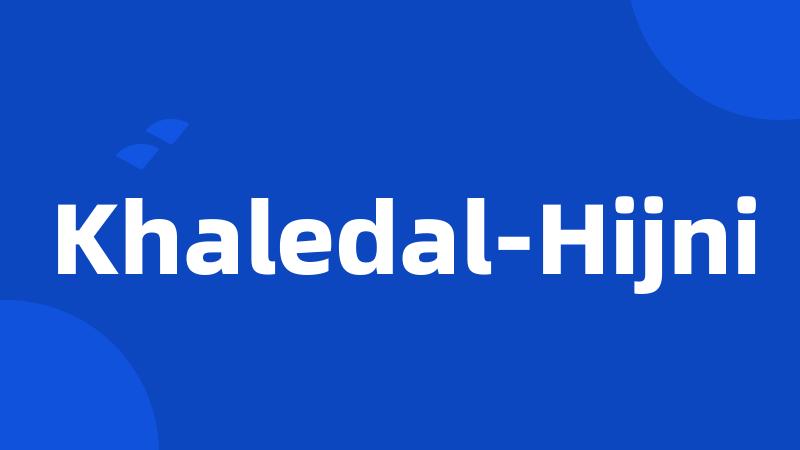 Khaledal-Hijni