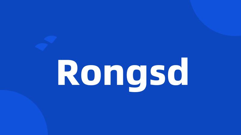 Rongsd