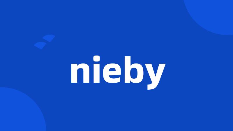 nieby