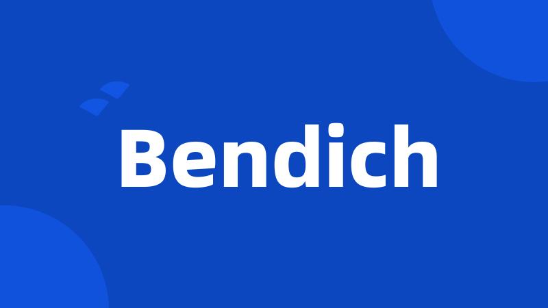 Bendich