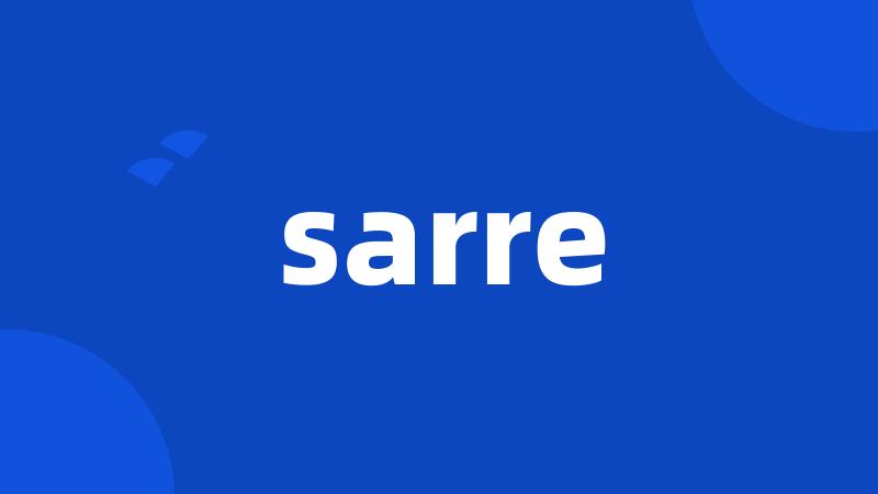 sarre