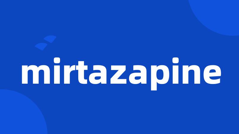 mirtazapine