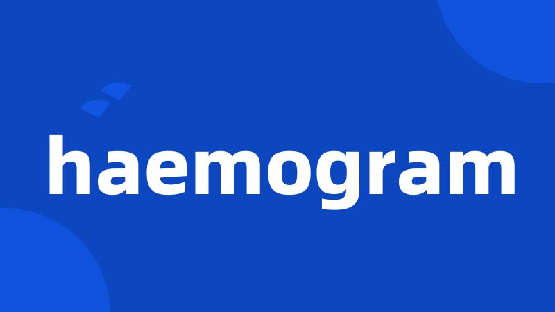 haemogram