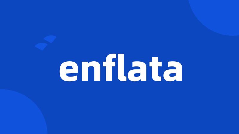 enflata