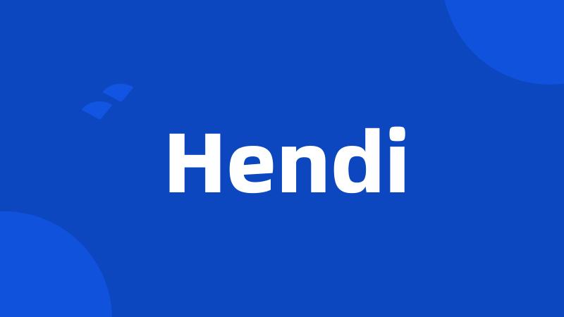 Hendi