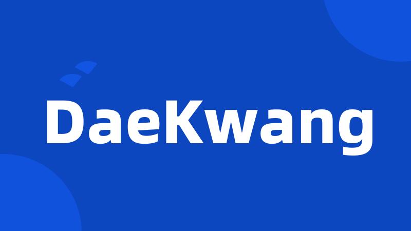 DaeKwang