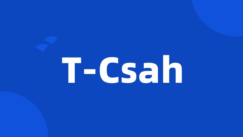 T-Csah