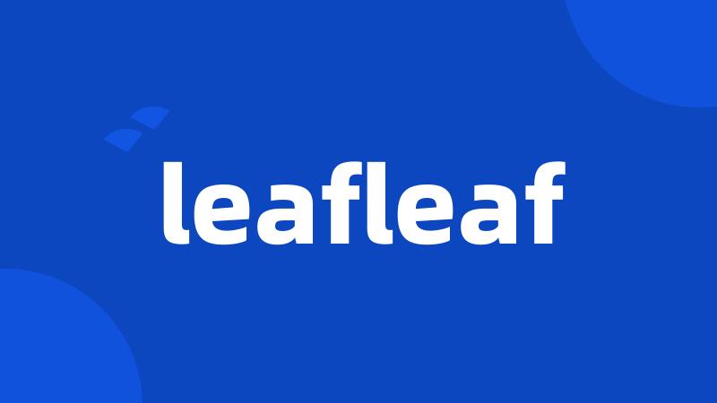 leafleaf