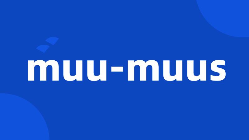 muu-muus