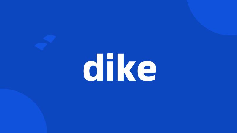 dike