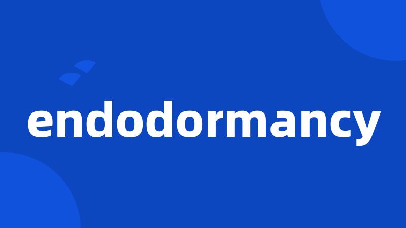 endodormancy