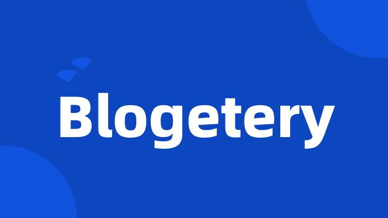 Blogetery