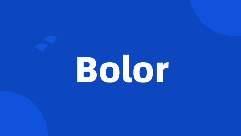 Bolor