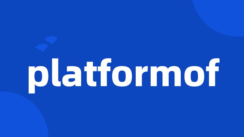 platformof