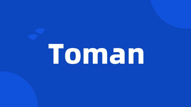 Toman